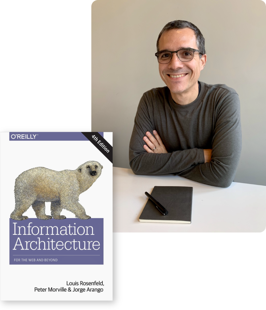 A photo of Jorge Arango next to the cover of the book "Information Architecture for the Web and Beyond" by Louis Rosenfeld, Peter Morville, and Jorge Arango.